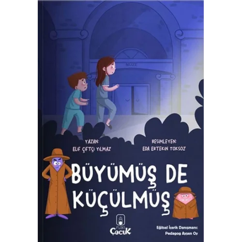 Büyümüş de Küçülmüş