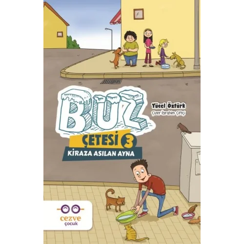Buz Çetesi 3 - Kiraza Asılan Ayna
