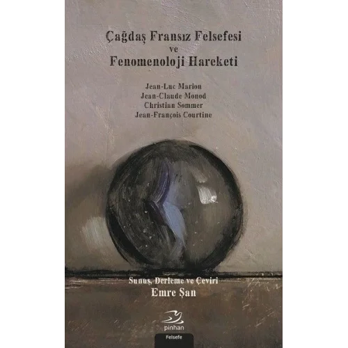 Çağdaş Fransız Felsefesi Ve Fenomenoloji Hareketi