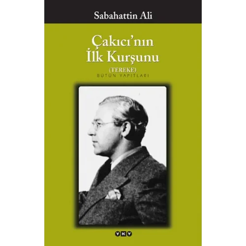 Çakıcının İlk Kurşunu