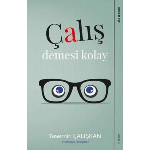 Çalış Demesi Kolay