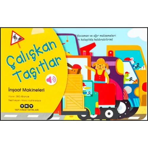 Çalışkan Taşıtlar - İnşaat Makineleri