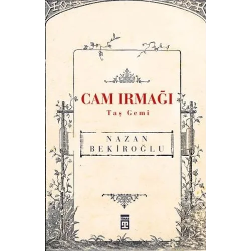 Cam Irmağı Taş Gemi