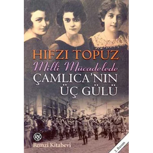 Çamlıcanın Üç Gülü
