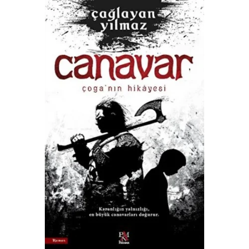 Canavar Çoga’nın Hikayesi