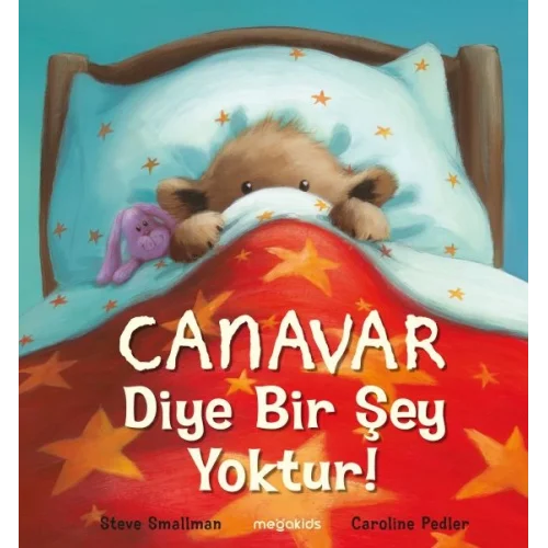 Canavar Diye Bir Şey Yoktur!
