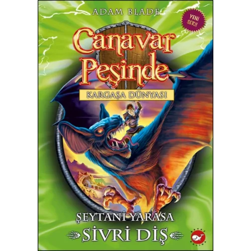 Canavar Peşinde 33 - Şeytani Yarasa Sivri Diş
