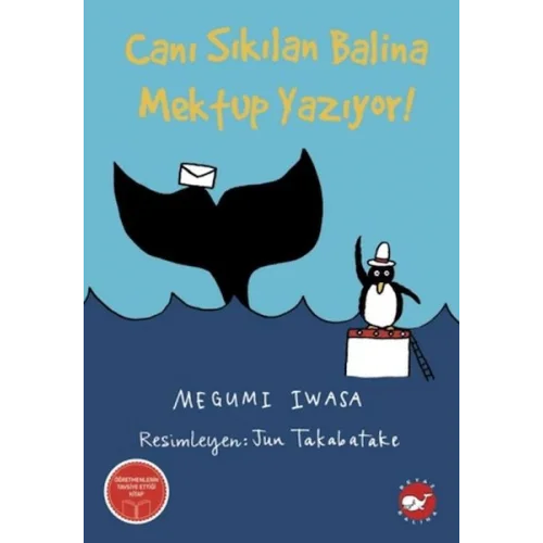 Canı Sıkılan Balina Mektup Yazıyor
