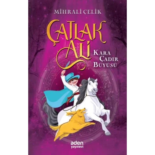 Çatlak Ali Kara Çadır Büyüsü