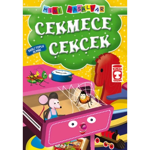 Çekmece Çekçek - Derli Toplu Olmak / Mini Masallar