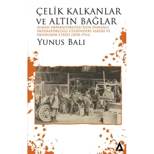 Çelik Kalkanlar ve Altın Bağlar