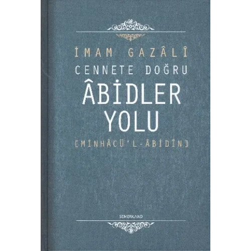 Cennete Doğru Abidler Yolu (Minhacul-Abidin)