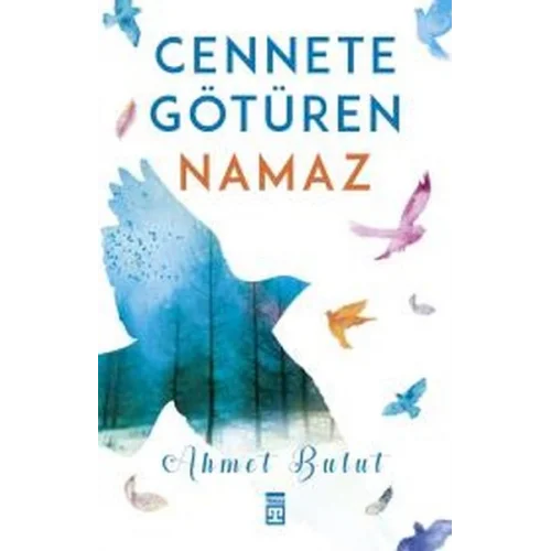 Cennete Götüren Namaz