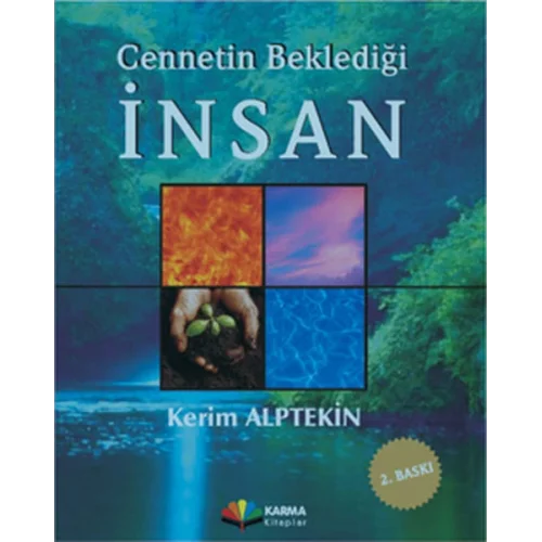 Cennetin Beklediği İnsan