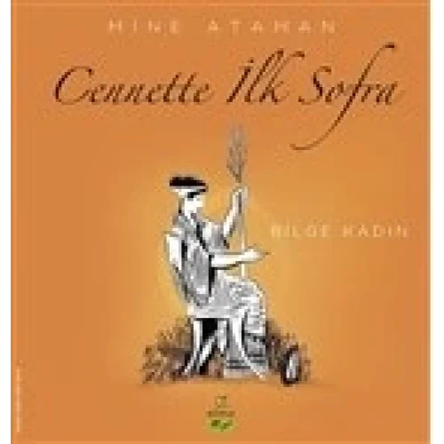 Cennette İlk Sofra - Bilge Kadın