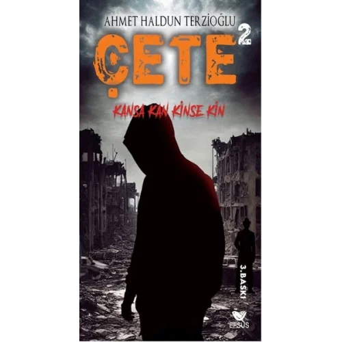 Çete 2 Kansa Kan Kinse Kin