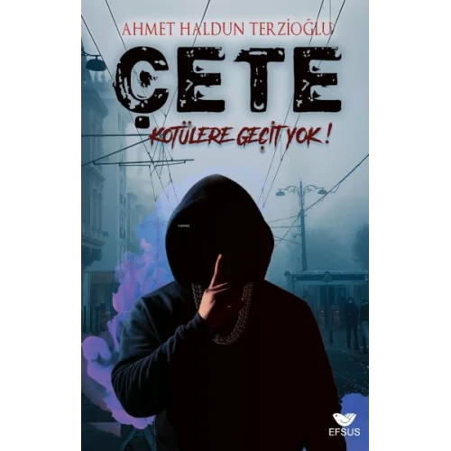 Çete Kötülere Geçit Yok