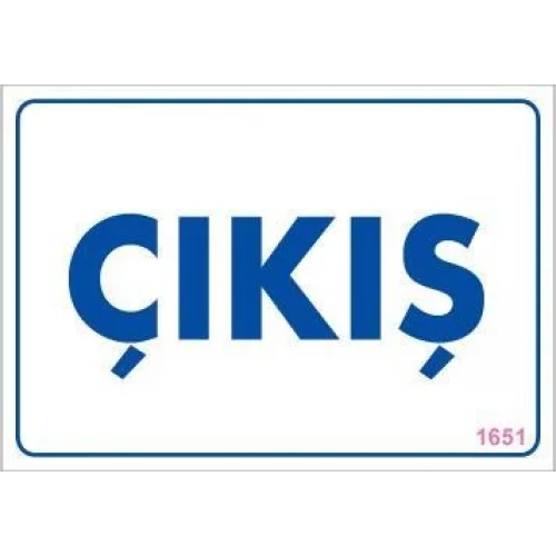 Mey İthalat® Çıkş Uyarı Levhası 17,5x25 KOD:1651