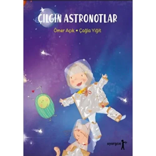 Çılgın Astronotlar