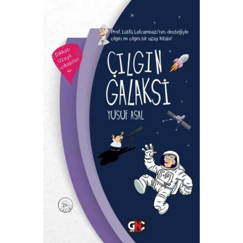 Çılgın Galaksi (Ciltli)