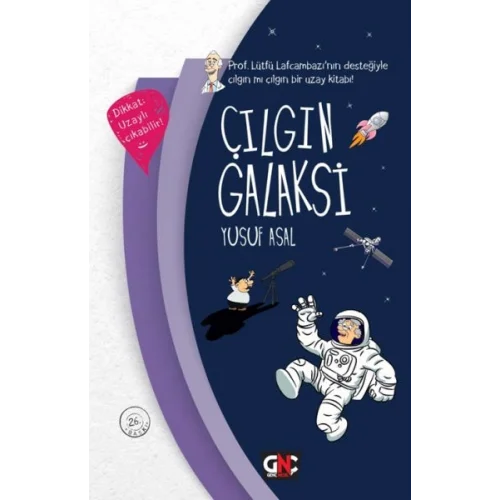 Çılgın Galaksi (Ciltli)