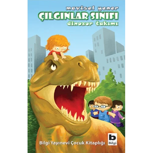 Çılgınlar Sınıfı - Dinozor Takımı