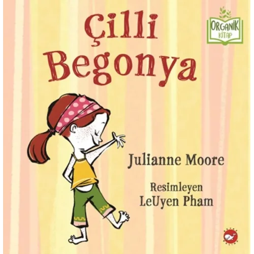 Çilli Begonya - Organik Kitaplar