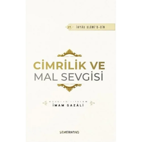 Cimrilik Ve Mal Sevigisi