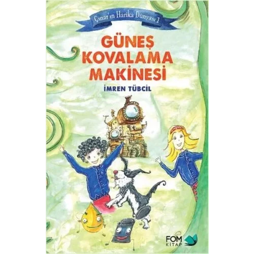 Çınarın Harika Dünyası 1 - Güneş Kovalama Makinesi