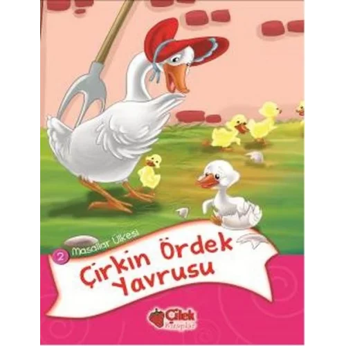 Çirkin Ördek Yavrusu / Masallar Ülkesi