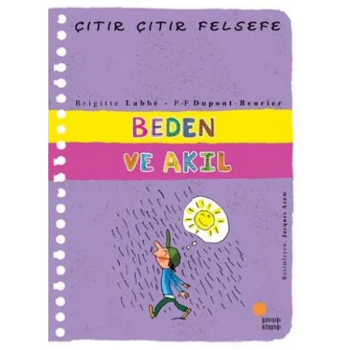 Çıtır Çıtır Felsefe 18 - Beden ve Akıl