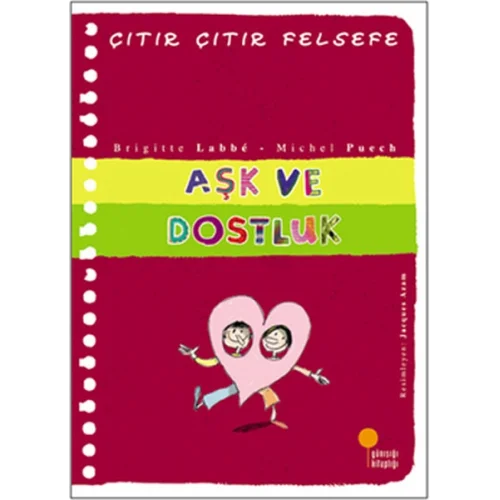 Çıtır Çıtır Felsefe 21 - Aşk ve Dostluk