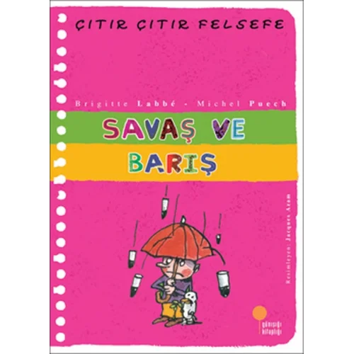 Çıtır Çıtır Felsefe 7 - Savaş ve Barış