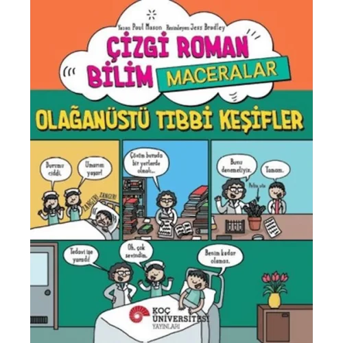Çizgi Roman Bilim - Maceralar – Olağanüstü Tıbbi Keşifler