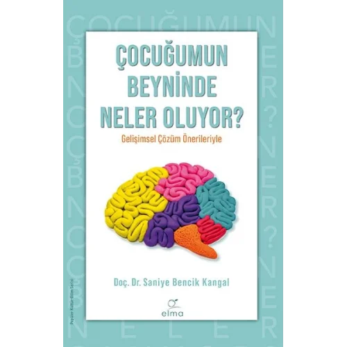 Çocuğumun Beyninde Neler Oluyor ?