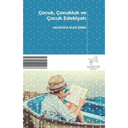 Çocuk, Çocukluk ve Çocuk Edebiyatı