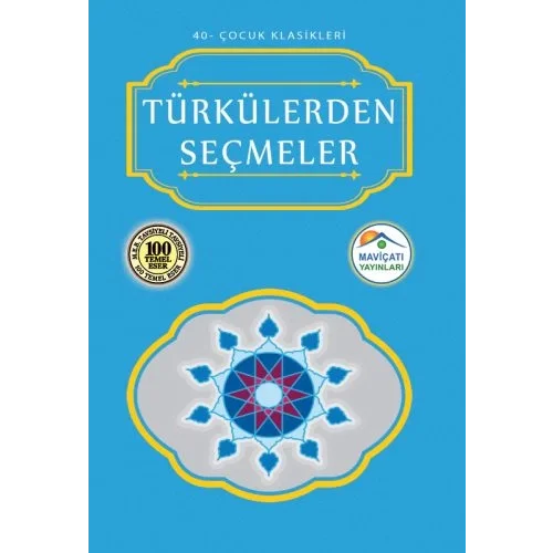 Çocuk Klasikleri 40 - Türkülerden Seçmeler