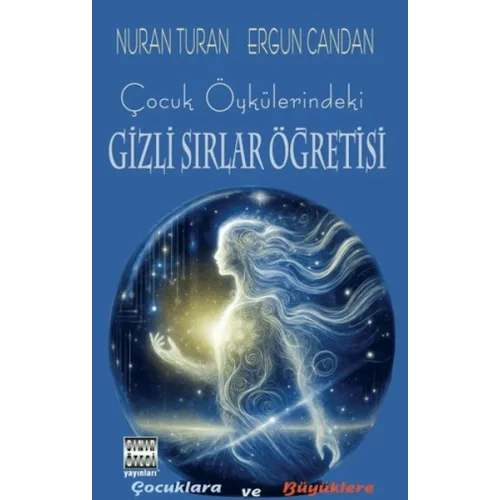 Çocuk Öykülerindeki Gizli Sırlar Öğretisi