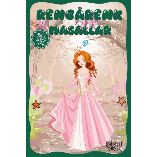 Çocuklar için Hayal ve Odak Geliştirici Rengarenk Masallar Çam Yeşili Kitap