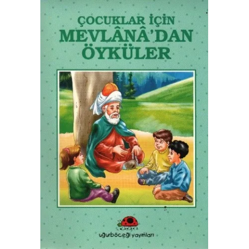 Çocuklar İçin Mevlanadan Öyküler
