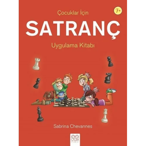 Çocuklar İçin Satranç Uygulama Kitabı