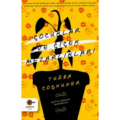 Çocuklar ve Çiçek Mezarlıkları