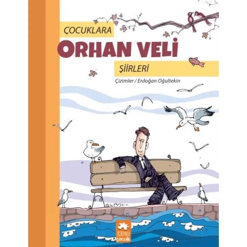 Çocuklara Orhan Veli Şiirleri