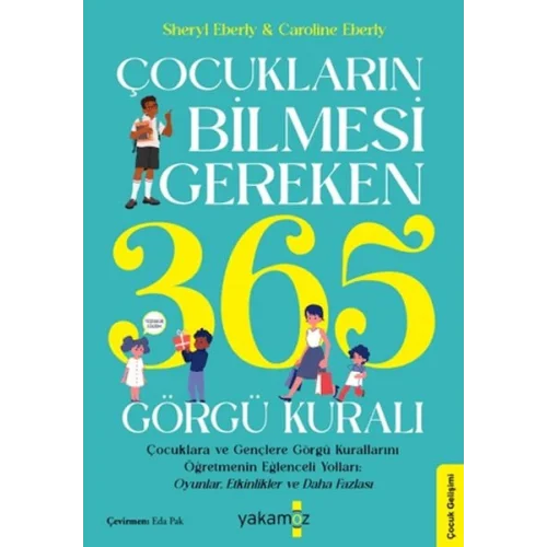 Çocukların Bilmesi Gereken 365 Görgü Kuralı