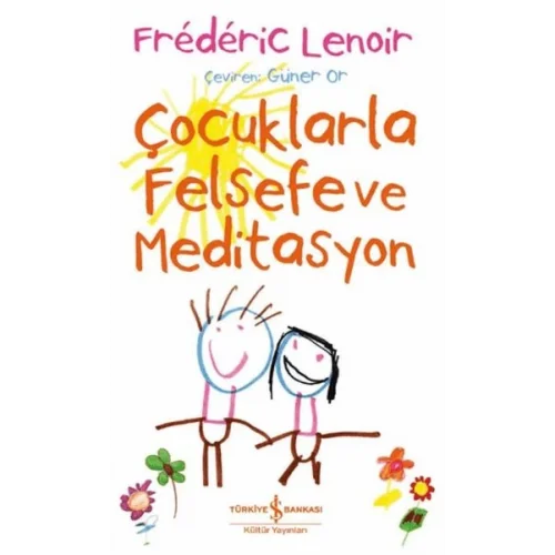 Çocuklarla Felsefe ve Meditasyon