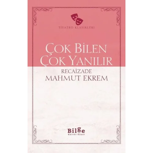 Çok Bilen Çok Yanılır