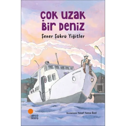 Çok Uzak Bir Deniz
