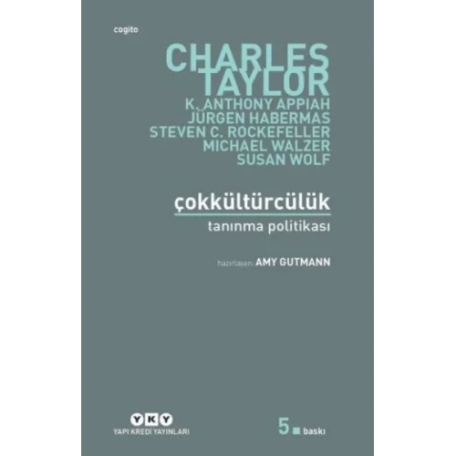 Çokkültürcülük - Tanınma Politikası