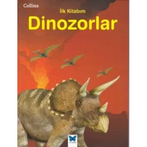 Collins İlk Kitabım Dinozorlar