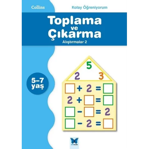 Collins Kolay Öğreniyorum - Toplama ve Çıkarma Alıştırmalar 2 (5-7 Yaş)
